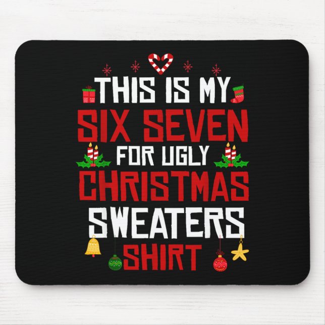This Is My Six Seven For Ugly Christmas Sweaters 6 Musmatta (Framsidan)