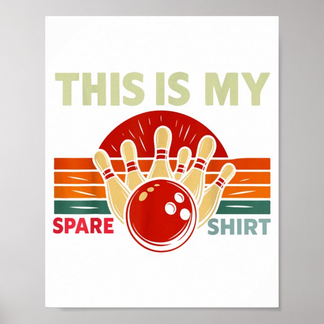 This Is My Spare Bowling Funny Bowler Men Women Ki Poster (Framsidan)