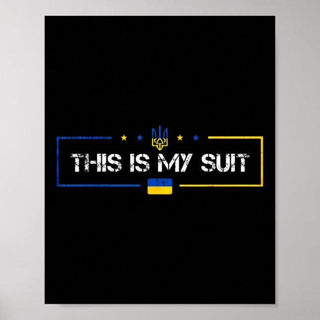 This Is My Suit Ukraine Ukrainian  Poster (Framsidan)