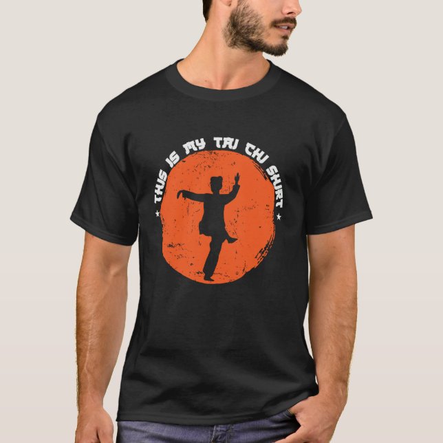 This is my Tai Chi Tea Martial Taijiquan T Shirt (Framsida)