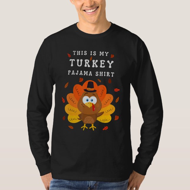 This is My Turkey Pajama Tees  Pajamas Matching Fa T Shirt (Framsida)