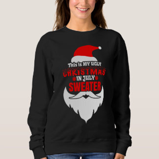 This Is My Ugly Christmas In July  Santa Xmas Bear T Shirt