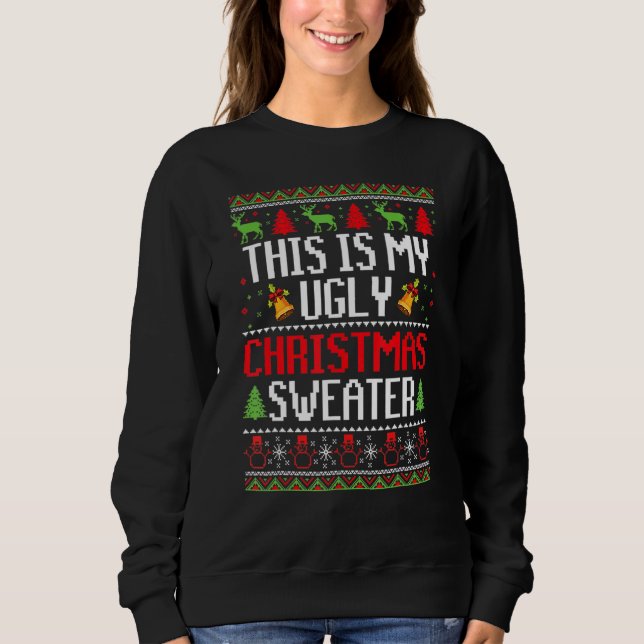 This Is My Ugly Sweater  Christmas 1 T Shirt (Framsida)