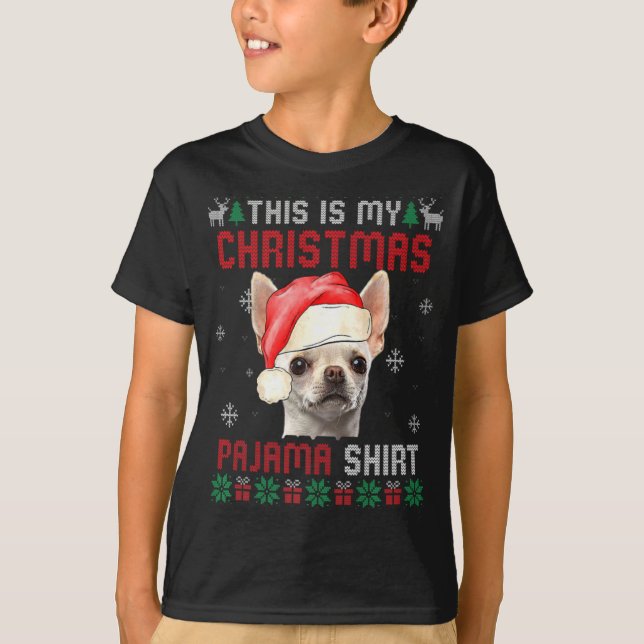 This Is My Ugly Xmas Pajama Chihuahua Dog T Shirt  (Framsida)