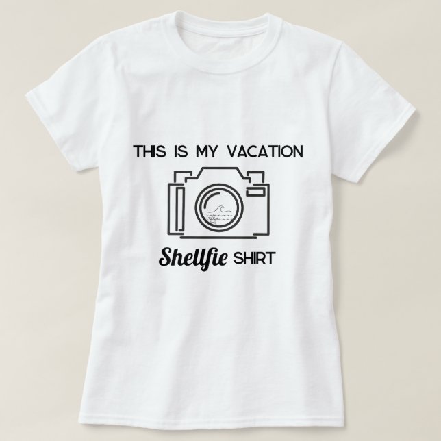 This is My Vacation Shellfie Shirt – Womens TShirt T Shirt (Design framsida)