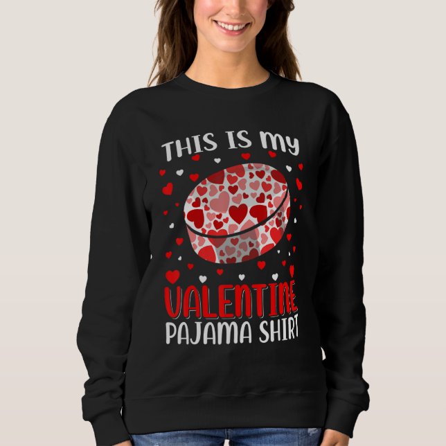 This Is My Valentine Hockey Pajama Cute Valentines T Shirt (Framsida)