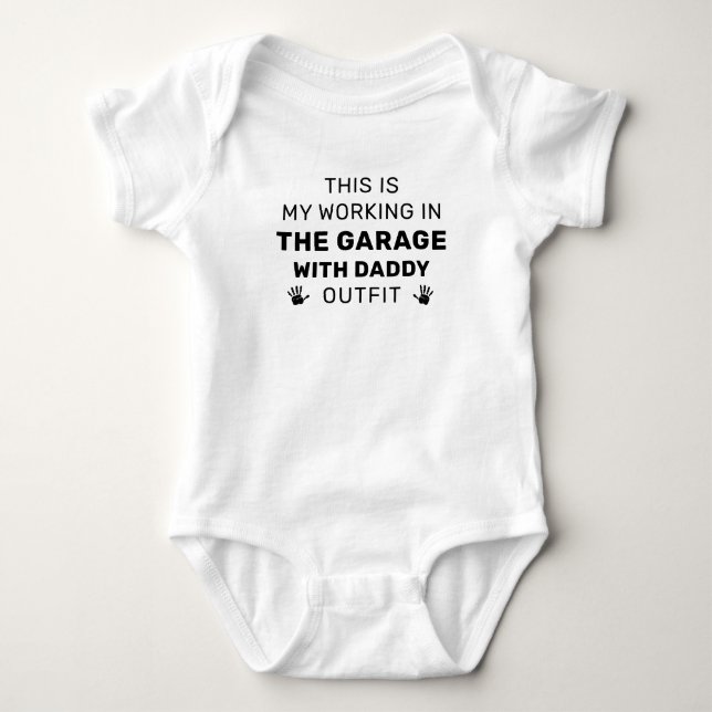 This Is My Working In The Garage With Daddy Baby B T Shirt (Framsida)
