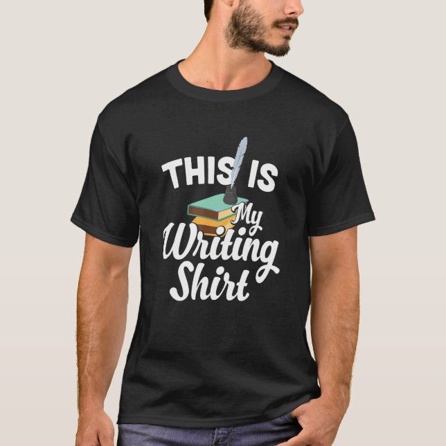 This Is My Writing  Literature for writing fan T Shirt (Framsida)