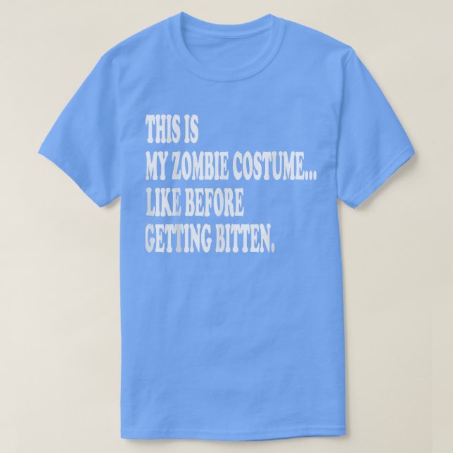 This is my zombie costume t shirt (Design framsida)