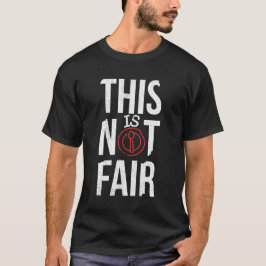 This is not fair-Helping Hands: Unity & Support T Shirt