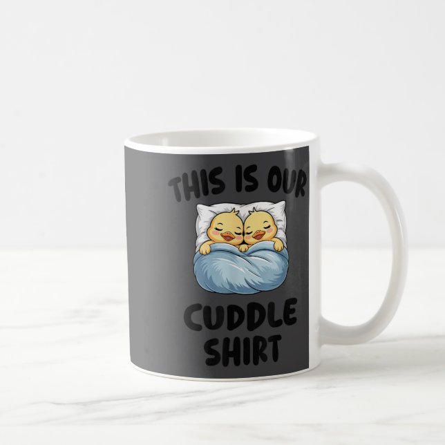 This Is Our Cuddle Shirt Cute Cozy Duck Couple  Kaffemugg (Höger)