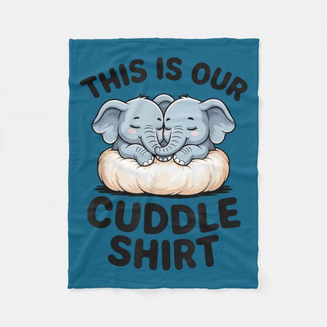 This Is Our Cuddle Shirt Cute Elephant Couple  Fleecefilt (Framsidan)