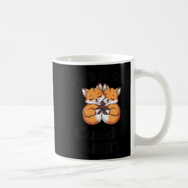 This Is Our Cuddle Shirt Cute Fox Couple  Kaffemugg (Höger)