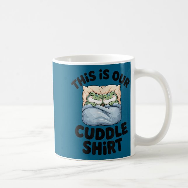 This Is Our Cuddle Shirt Cute Frog Couple  Kaffemugg (Höger)