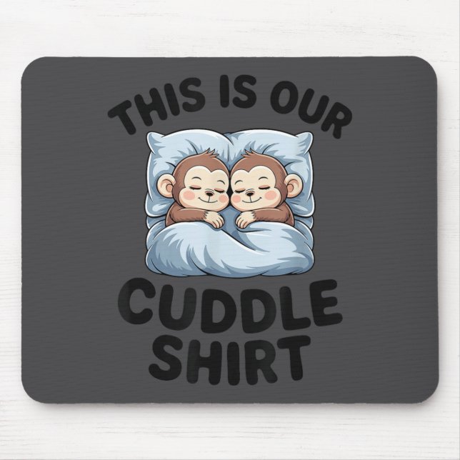 This Is Our Cuddle Shirt Cute Monkeys  Musmatta (Framsidan)