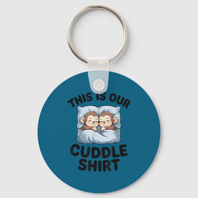 This Is Our Cuddle Shirt Cute Monkeys  Nyckelring (Framsida)