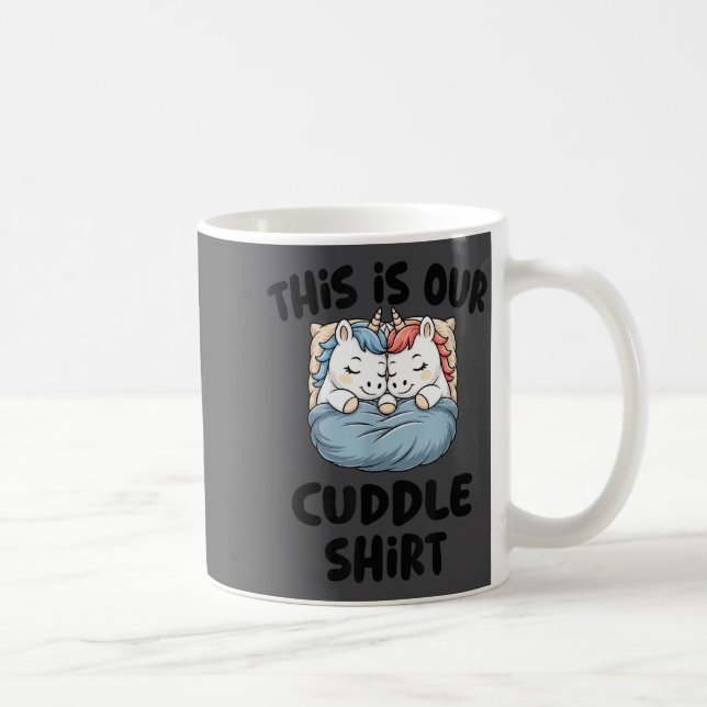 This Is Our Cuddle Shirt Magical Unicorn  Kaffemugg (Höger)