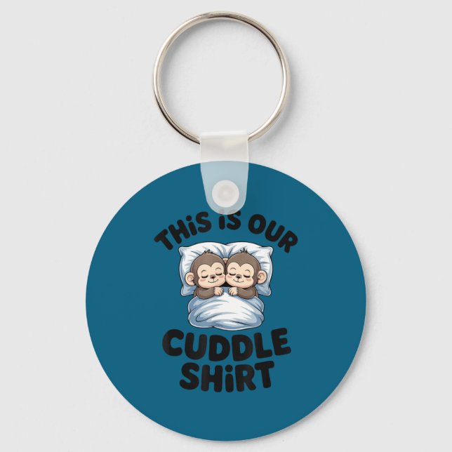 This Is Our Cuddle Shirt Sleeng Monkey Couple  Nyckelring (Framsida)