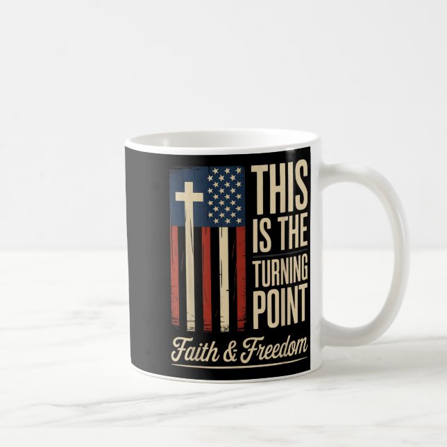 This Is The Turning Int Patriotic Faith Usa  Kaffemugg (Höger)