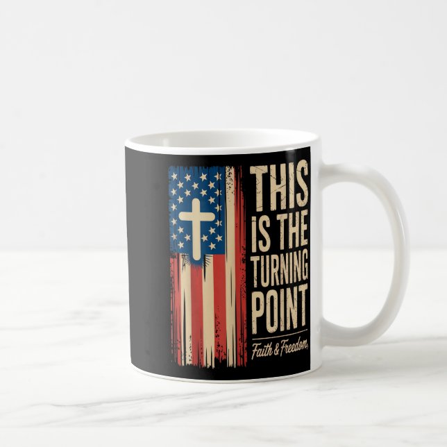 This Is The Turning Int Patriotic Faith Usa  Kaffemugg (Höger)