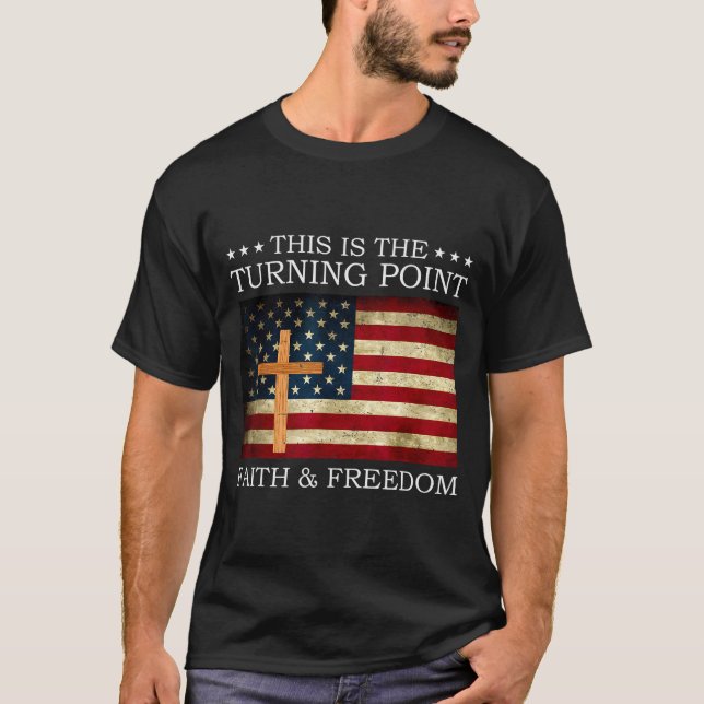 This Is The Turning Point Patriotic Christian Fait T Shirt (Framsida)