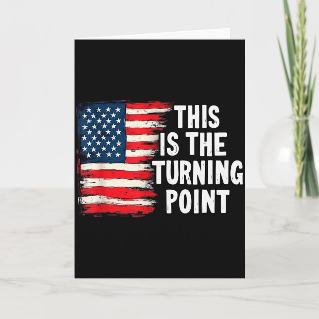 This Is The Turning Point Tee Usa Flag For Men Wom Kort (Framsida)