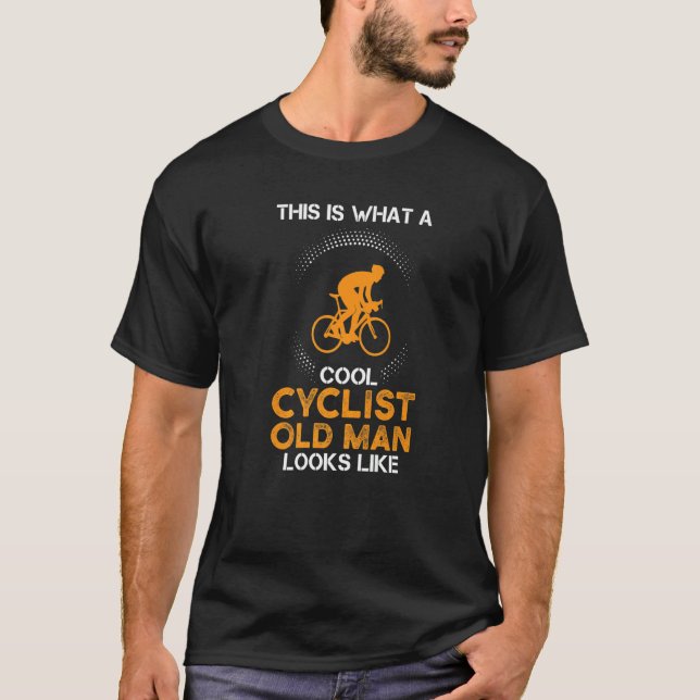 this is what a cool cylist Bicyclist bicycle   T Shirt (Framsida)