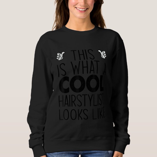 This Is What A Cool Hairstylist Looks Like T Shirt (Framsida)