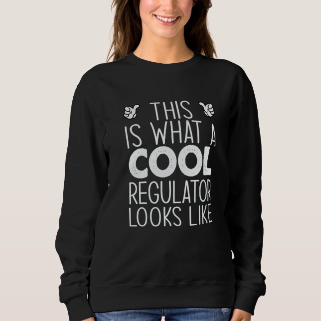 This Is What A Cool Regulator Looks Like   T Shirt (Framsida)