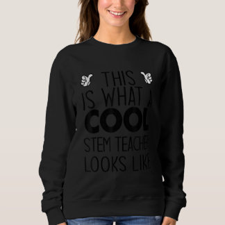 This Is What A Cool Stem Teacher Looks Like T Shirt