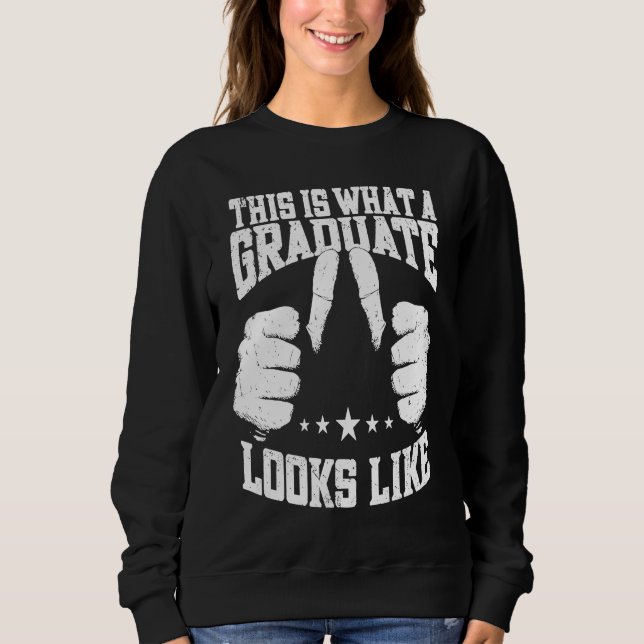 This Is What A Graduate Looks Like  Graduate Gradu T Shirt (Framsida)