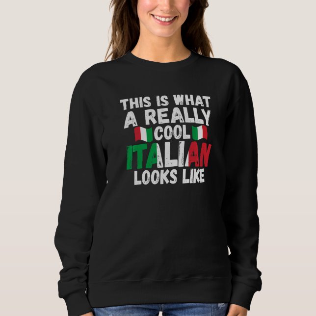 this is what a really cool Italian Italy Italian I T Shirt (Framsida)