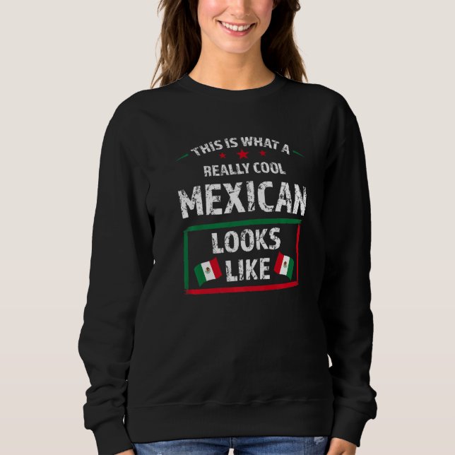 this is what a really cool Mexican Mexico Mexican  T Shirt (Framsida)