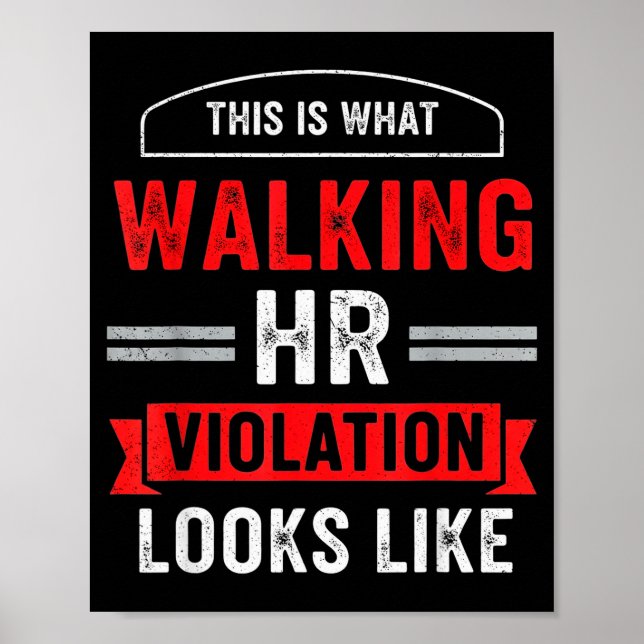 This Is What A Walking Hr Violation Looks Like Pay Poster (Framsidan)