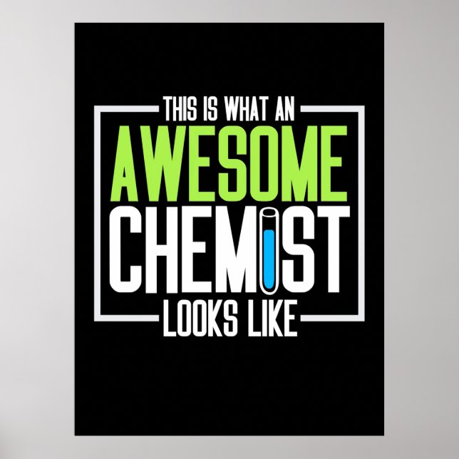 This Is What An Awesome Chemist Looks Like Poster (Framsidan)
