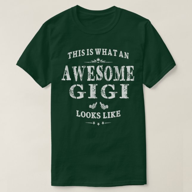 This Is What An Awesome Gigi Looks Like Grandma Gi T Shirt (Design framsida)