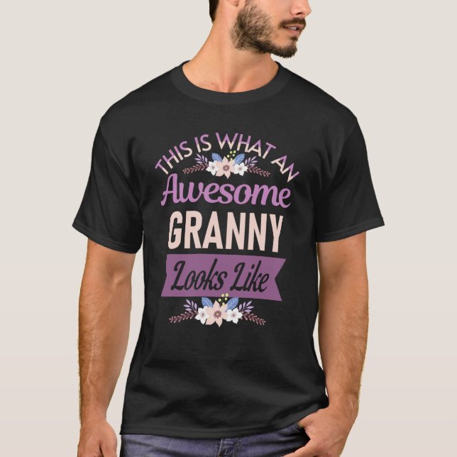 This is What an Awesome Granny Looks Like Mother's T Shirt (Framsida)