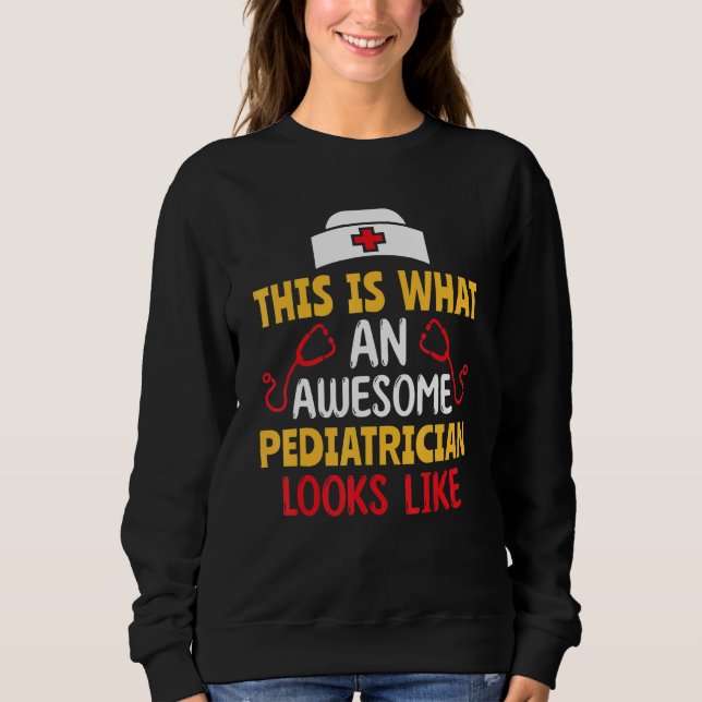 This Is What An Awesome Pediatrician Looks Like Pe T Shirt (Framsida)
