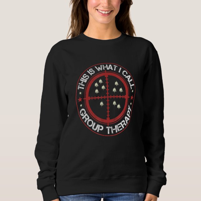 This Is What I Call Group Therapy Gun Range Target T Shirt (Framsida)