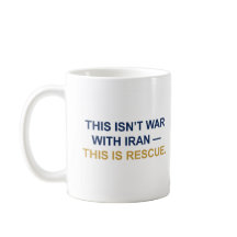 This Isn’t War With Iran Mugg