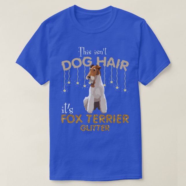 This Isnt Dog Hair Its Fo Terrier Glitter T Shirt (Design framsida)