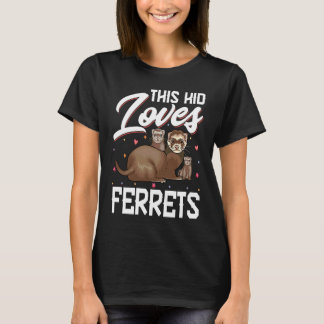 This Kid Loves Ferrets  Loving Ferret Kid T Shirt