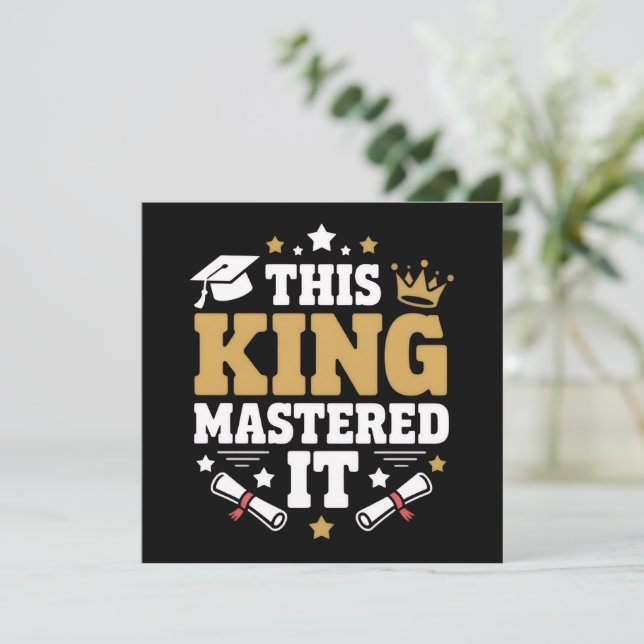 This King I Mastered It Masters Graduation Class  Inbjudningar (Stående Fram)
