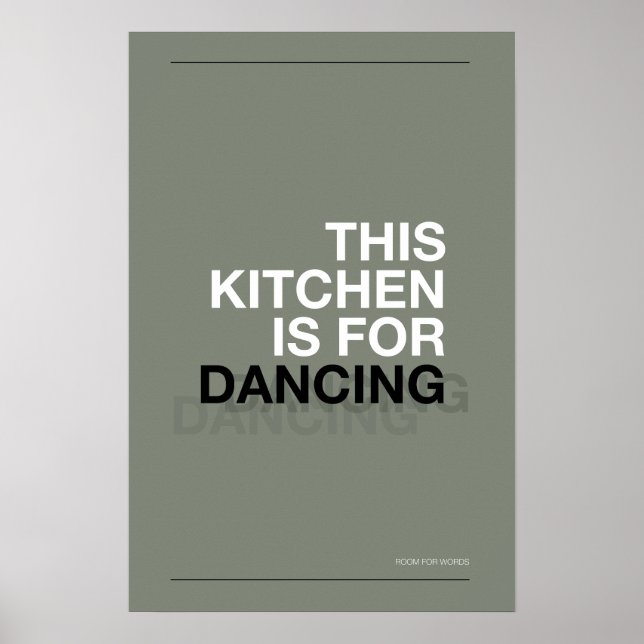 THIS KITCHEN IS FOR DANCING – Funny Kitchen Poster (Framsidan)