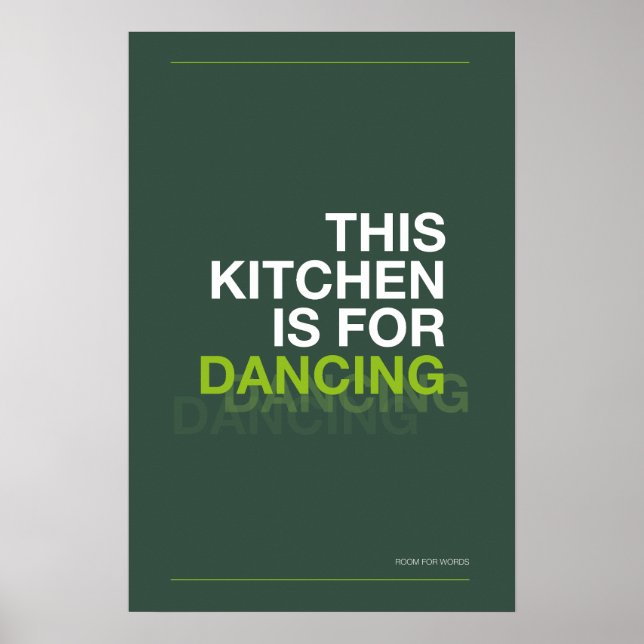 THIS KITCHEN IS FOR DANCING – Funny Kitchen Poster (Framsidan)