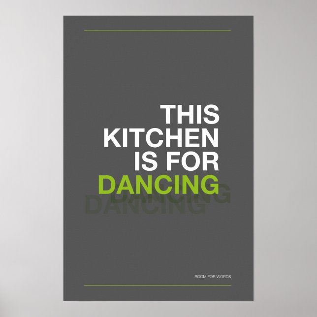 THIS KITCHEN IS FOR DANCING – Funny Kitchen Poster (Framsidan)