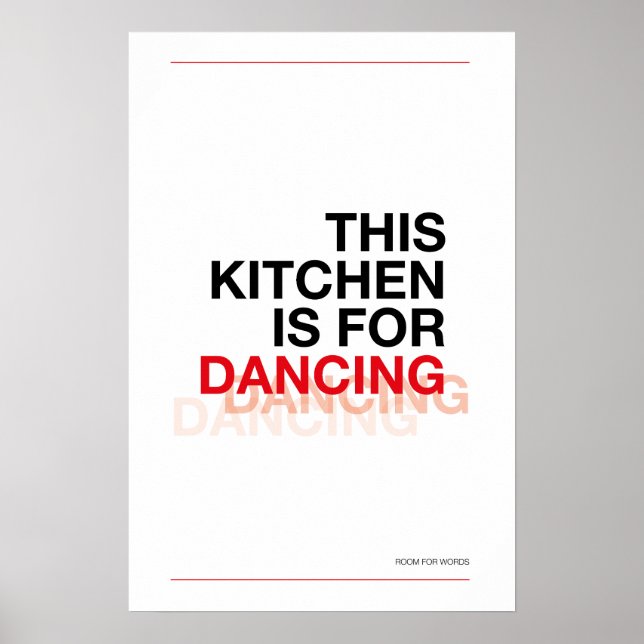 THIS KITCHEN IS FOR DANCING – Funny Kitchen Poster (Framsidan)