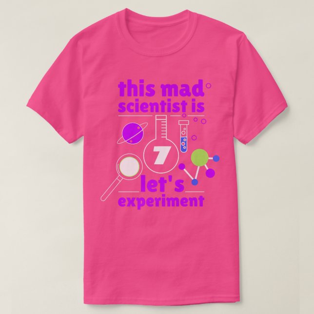 This Mad Scientist is 7 Birthday Seventh 7th Scien T Shirt (Design framsida)