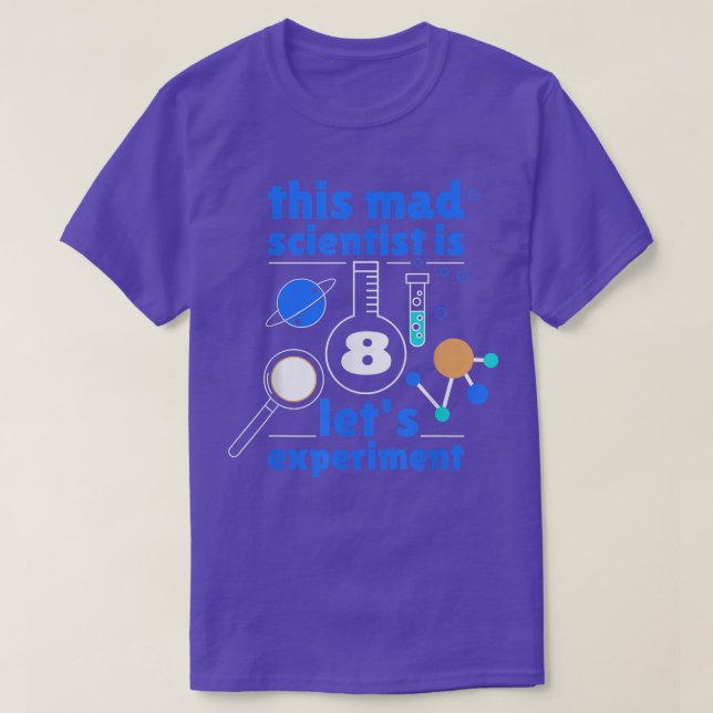 This Mad Scientist is 8 Birthday Eighth 8th Scienc T Shirt (Design framsida)