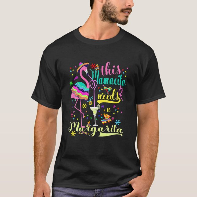 This Mamacita Needs A Margarita Cinco De Mayo Pink T Shirt (Framsida)